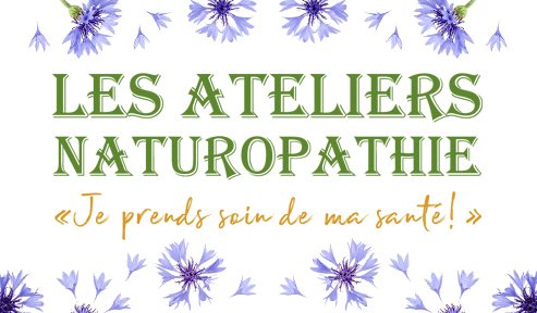 LES ATELIERS NATUROPATHIE LES ATELIERS NATUROPATHIE de Nathalie Bellon à Sassenage le samedi